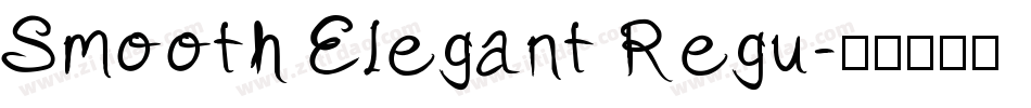 Smooth Elegant Regu字体转换